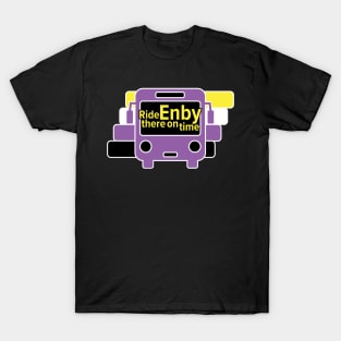 Ride Enby there on time T-Shirt